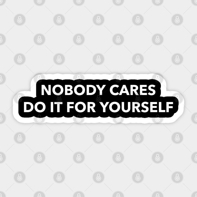 No one cares Sticker by YungBick